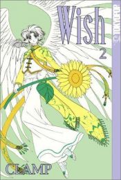 book cover of Wish Vol. 2 (Wish) by CLAMP