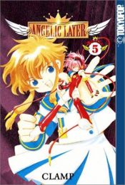 book cover of Angelic Layer: v. 5 (Angelic Layer) by CLAMP