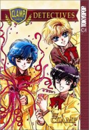 book cover of CLAMP School Detectives: v. 1 by Clamp (manga artists)