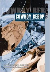 book cover of Cowboy Bebop, Shooting Star, Volume 1 by Cain Kuga