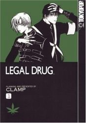 book cover of Legal Drug (01) by Clamp (manga artists)