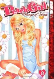 book cover of Peach Girl: Change of Heart Volume 8 by Miwa Ueda