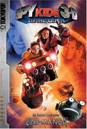 book cover of Spy kids 3-D game over by Robert Rodriguez [director]