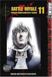 book cover of Battle Royale Volume 11 by Koushun Takami