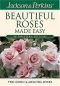 Jackson & Perkins beautiful roses made easy : midwestern edition