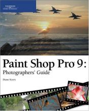 book cover of Paint Shop Pro 9: Photographers' Guide (Photographers' Guide) by Diane Koers
