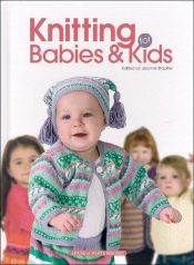 book cover of Knitting for Babies & Kids by Jeanne Stauffer