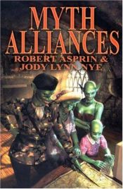 book cover of Myth Adventures #14: Myth Alliances by Robert Asprin