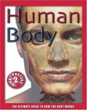 book cover of Human Body: The Ultimate Guide to How the Body Works (Ultimate Guide) by John Farndon