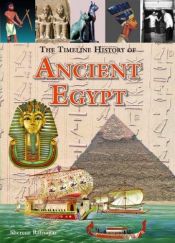 book cover of The timeline history of ancient Egypt by Shereen Ratnagar