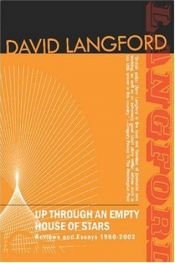 book cover of Up Through an Empty House of Stars by David Langford