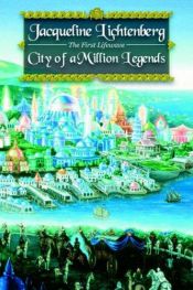 book cover of City of a Million Legends by Jacqueline Lichtenberg