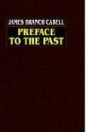 book cover of Preface to the Past by James Branch Cabell