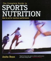 book cover of The Complete Guide to Sports Nutrition (Nutrition and Fitness) by Anita Bean