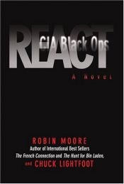 book cover of React: CIA Black Ops by Robin Moore