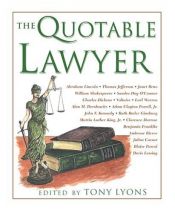 book cover of The Quotable Lawyer by Tony Lyons