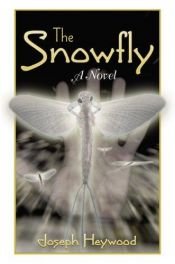 book cover of The Snowfly by Joseph Heywood