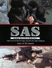 book cover of SAS and Elite Forces: The Elite Military Units of the World by Bruce Quarrie