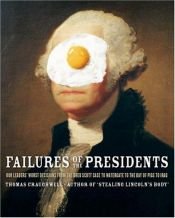 book cover of Failures of the Presidents by Thomas Craughwell
