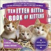 book cover of Teh Itteh Bitteh Book of Kittehs by Professor Happycat
