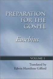 book cover of Preparation for the Gospel, 2 Vols by Eusebius