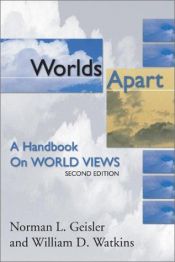 book cover of Worlds Apart: A Handbook on World Views: 2nd edition by Norman Geisler