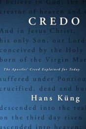 book cover of Credo. Das Apostolische Glaubensbekenntnis - Zeitgenossen erklärt by هانس کونگ