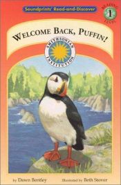 book cover of Welcome Back, Puffin! by Dawn Bentley
