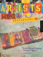 book cover of Artists, journals, and sketchbooks by Lynne Perrella