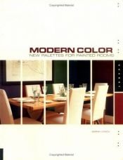 book cover of Modern Color: New Palettes for Painted Rooms by Sarah Lynch