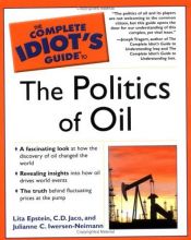 book cover of Complete Idiots Guide Politics Of Oil by IWERSEN-NEIMANN JULIANNE C.