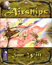 book cover of Airships by Sam Witt