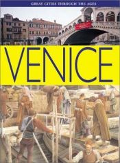 book cover of Venice (Great Cities Through The Ages) by Renzo Rossi