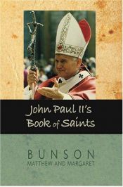 book cover of John Paul II's Book of Saints by Matthew Bunson