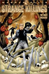 book cover of Strange Killings: Body Orchard by Уоррен Эллис