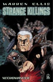 book cover of Strange Killings: Necromancer by Уоррен Эллис