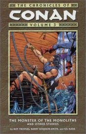 book cover of Las Crónicas de Conan 3: El monstruo de los monolitos y otras historias by Roy Thomas
