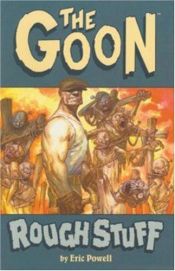 book cover of The Goon: Rough Stuff by Eric Powell