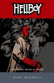 book cover of Hellboy: Right Hand of Doom by Mike Mignola