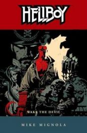 book cover of Hellboy 2. Wake the Devil.: 2 by Mike Mignola