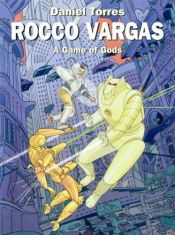 book cover of Rocco Vargas: A Game Of Gods by Daniel Torres