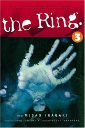 book cover of The Ring, Volume 3: Spiral by Koji Suzuki