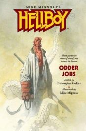 book cover of Hellboy: Odder Jobs by Frank Darabont [director]