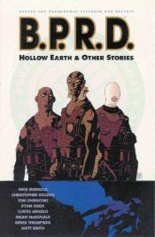 book cover of Mike Mignola's BPRD : Hollow Earth and Other Stories by Mike Mignola