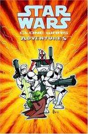 book cover of Clone Wars Adventures, Vol. 3 (Star Wars) by W. Haden Blackman