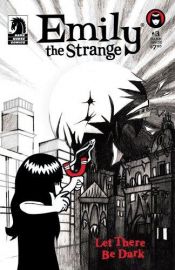 book cover of Emily The Strange #3: The Dark Issue (Emily the Strange (DC Comics)) by Cosmic Debris