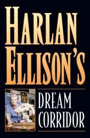 book cover of Harlan Ellison's Dream Corridor Volume 2 (v. 2) by 哈兰·艾里森