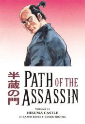 book cover of Path Of The Assassin Volume 2: Sand And Flower by Kazuo Koike