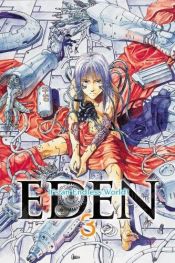 book cover of Eden: It's An Endless World! Vol. 03 by Hiroki Endo