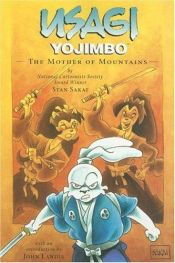 book cover of Usagi Yojimbo Book 21: The Mother of Mountains by Stan Sakai